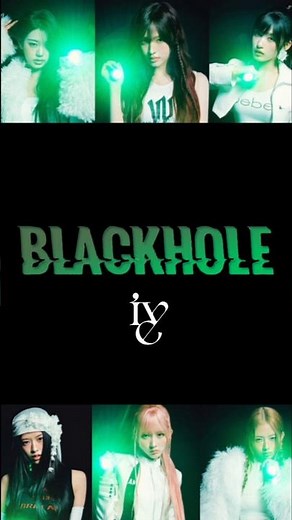 IVE - Blackhole Lyrics #ive#blackhole #kpop #ivelyrics #song