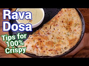 Instant Rava Dosa Recipe with Special Chutney for Crisp Dosa - Tips & Tricks | Instant Suji Ka Dosa