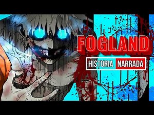 🌫️ Fue a ENSEÑAR a la Prisión Mas PELIGROSA del Mundo | FOGLAND | RESUMEN MANHWA | Pt 1 al 3