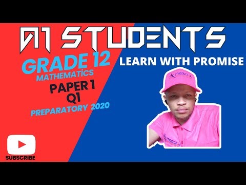 Grade 12 Mathematics| Preparatory Exam 2020 Q1(Equations & Inequalities)