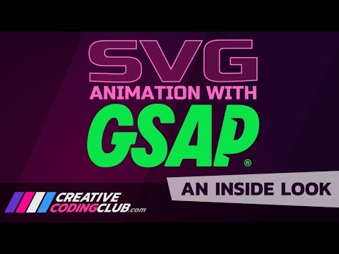 SVG Animation with GSAP: Course Intro