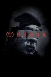 Stream (T)ERROR (2015): Find it on Netflix, Prime Video, Hulu & more
