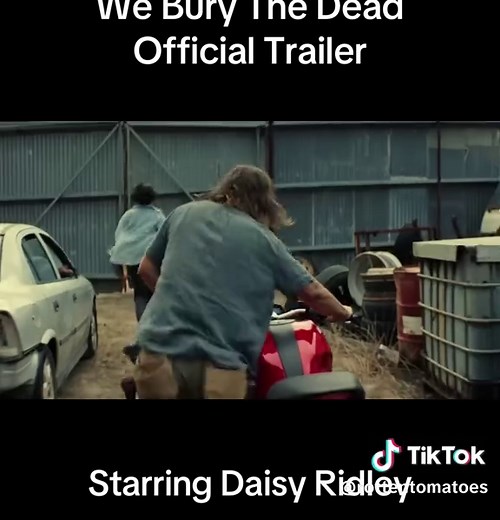 We Bury the Dead Trailer: Daisy Ridley Zombie Film 2026