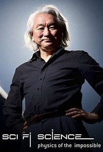 Sci Fi Science: Physics of the Impossible (2009-2010) - TV Show