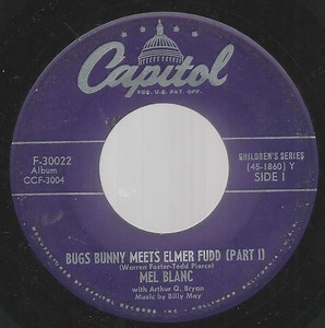 Mel Blanc - Bugs Bunny Meets Elmer Fudd