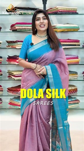 Dola Silk Sarees Collection | Kalamandir Sarees
