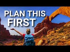 Don’t Visit Arches National Park Without This Plan!