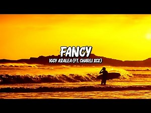 Fancy (Colour-Coded Lyrics) - Iggy Azalea (ft. Charli XCX)