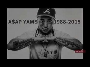 RIP A$AP YAMS