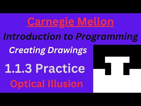 CM Intro to Programming Lesson 1 Practice: Optical Illusion