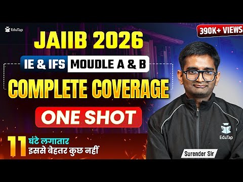 Complete IE & IFS for JAIIB Exam | IEIFS Complete Syllabus Coverage Classes | Free IE and IFS EduTap