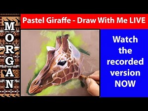 Pastel Giraffe - Live Drawing - with Pastel Artist Jason Morgan