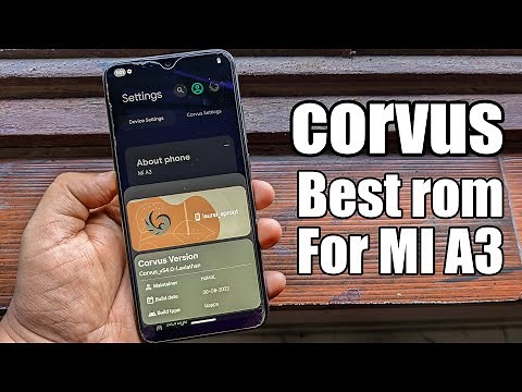 Corvus OS vS4.0 Best Rom For MI A3 (better than pixel )