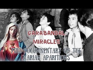 The Miracles of Garabandal | Full DOCUMENNTARY