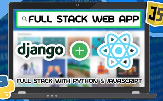 [中英字幕] Django & React 的Web全栈开发课程( Django & React - Full Stack Web App Tutorial )