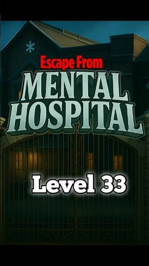 Escape Mental Hospital Lvl 33 | Horror Gameplay Shorts