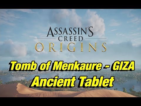 Assassin's Creed Origins | Find the Ancient Tablet | Tomb of Menkaure GIZA