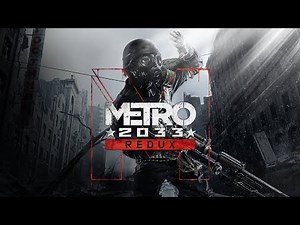 Metro 2033 Redux | Full Game | Gameplay Walkthrough |No Commentary | 4K Gameplay
