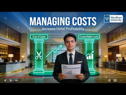 Managing🧑‍💻Costs in Hotels🏨 | Reduce Expenses & Improve Profitability | Hospitality Finance Training