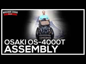Osaki OS-4000T Massage Chair Assembly