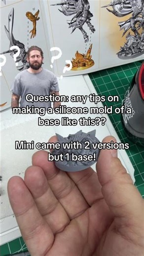 Any tips on making a silicone mold of a base?