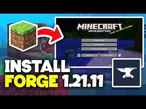 How to Download & Install Forge 1.21.11 for Minecraft (Mod Minecraft)