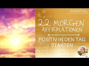 22 powerful morning affirmations | Start the day positively
