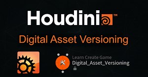 Houdini Digital Asset Versioning - Learn Create Game / Tech Art
