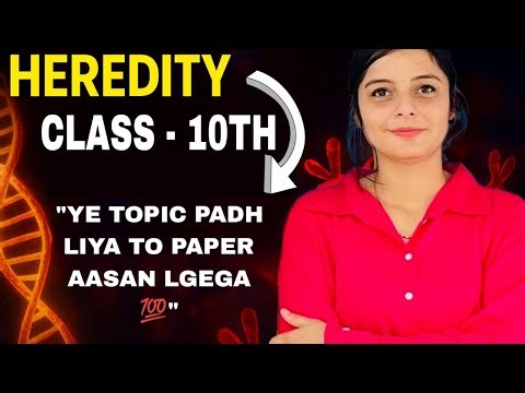 🧠 “Top Heredity Concepts You Can’t Miss for Class 10 Exam!”important!