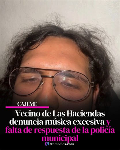 RTN Medios on Instagram: "Un ciudadano identificado como Óscar Urquidez denunció este domingo, a través de redes sociales, a vecinos de la colonia Las Haciendas, en Ciudad Obregón, por mantener música a volumen excesivo durante la madrugada, situación que le impidió descansar tras salir de trabajar. De acuerdo con su testimonio, el joven llegó a su domicilio alrededor de las 2:00 de la mañana y se percató de que en una vivienda cercana había un grupo musical tocando en vivo. Aunque la música del