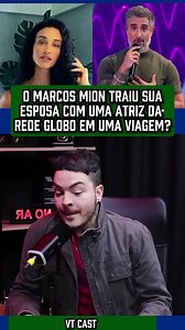 457K views · 5.8K reactions | Marcos Mion traiu sua esposa? #facebookreels #viral2025 #podcast #famosos #fofoca #Globo #marcosmion #traicao #Entrevista #cortespodcast | VT cast | Facebook