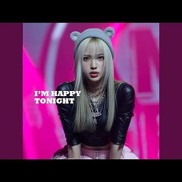 I'm Happy Tonight