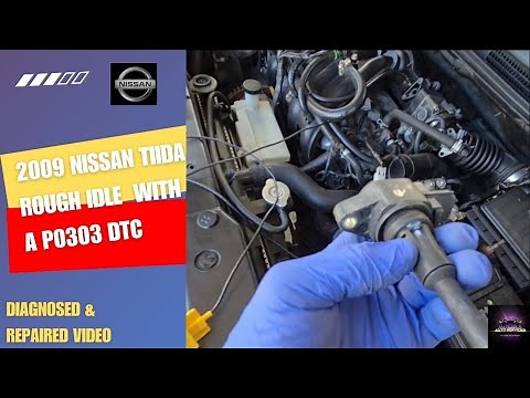 2009 Nissan Tiida With A P0303 And A Rough Idle Condition. Diagnosed And Repaired Video