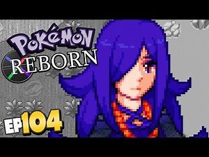 Pokemon Reborn Part 104 THE COLOURLESS TREE NEW COMPLETED FAN GAME GAMEPLAY WALKTHROUGH