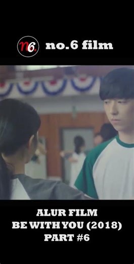 ALUR FILM BE WITH YOU (2018) - PART 6. #shorts