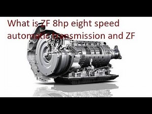 What is ZF 8hp eight speed automatic transmission and ZF VECTOR DIFFERENTIAL