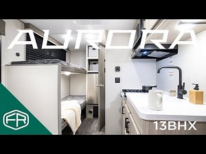 2026 Aurora Light Travel Trailer 13BHX Full Walkthrough and Feature Highlights