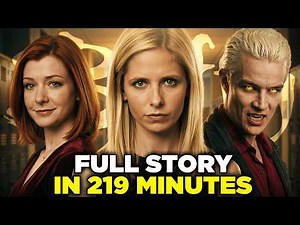 Buffy the Vampire Slayer FULL SERIES Recap (7 Seasons) in 219 Minutes