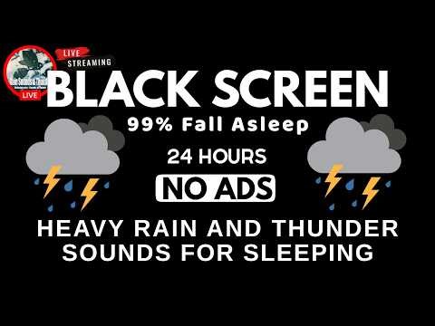 🔴 Heavy Rain & Thunder Sounds⛈️| Black Screen - Deep Sleep, Relaxation & Stress Relief, Live Stream