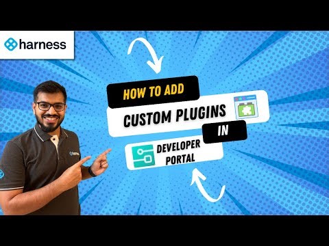 How to add Custom Plugins in Harness IDP (Internal Developer Portal)