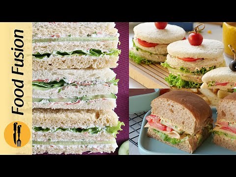 3 Quick & Easy Sandwich Recipes By Food Fusion