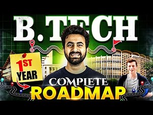 BTech 1st Year Complete Roadmap 2025 🔥CSE/Non CSE Branches | What To Do In College 1st Year?