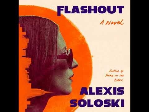 Flashout: A Novel - Alexis Soloski