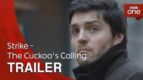 Strike - The Cuckoo's Calling Trailer - BBC One