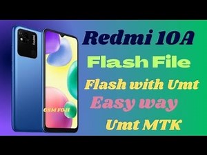 Redmi 10A Flash umt 100%ok