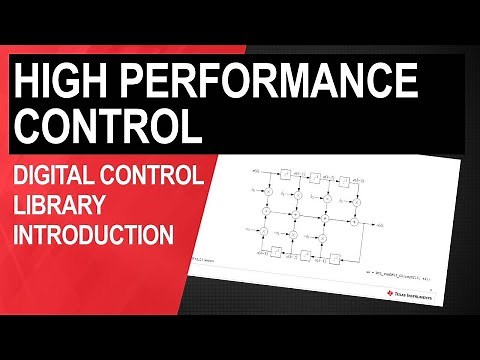 C2000™ real-time control MCUs: Digital Control Library - Introduction