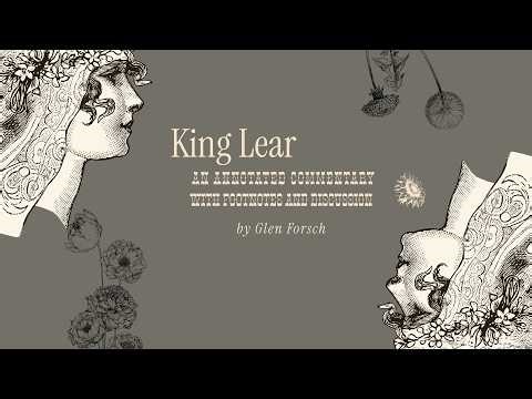 King Lear – Prologue: An Annotated Commentary on Medical & Historical Secrets | Glen Forsch
