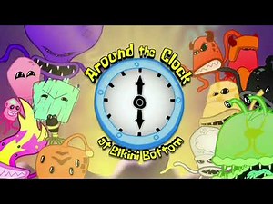 Around the Clock at Bikini Bottom - Tutorial Intro - Extended
