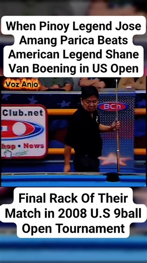 Final Rack Of The Match Between Jose Amang Parica and Shane Van Boening in 2008 US Open 9ball Tournament. #billiards #fblifestyle #EfrenBataReyes #amangparica #shanevanboening | Voz Anjo