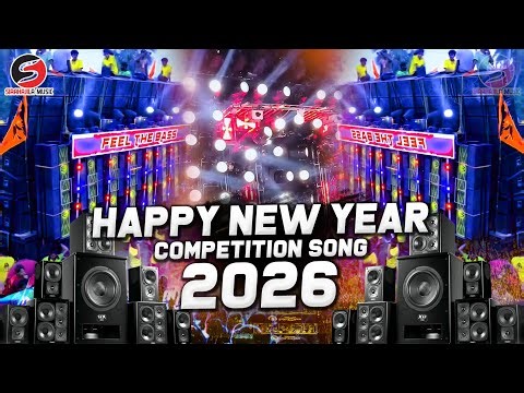 New Year 2026 | (Dj Sound Check) | Competition Song 2026 | Happy New Year Gana | New Year Dj Songs